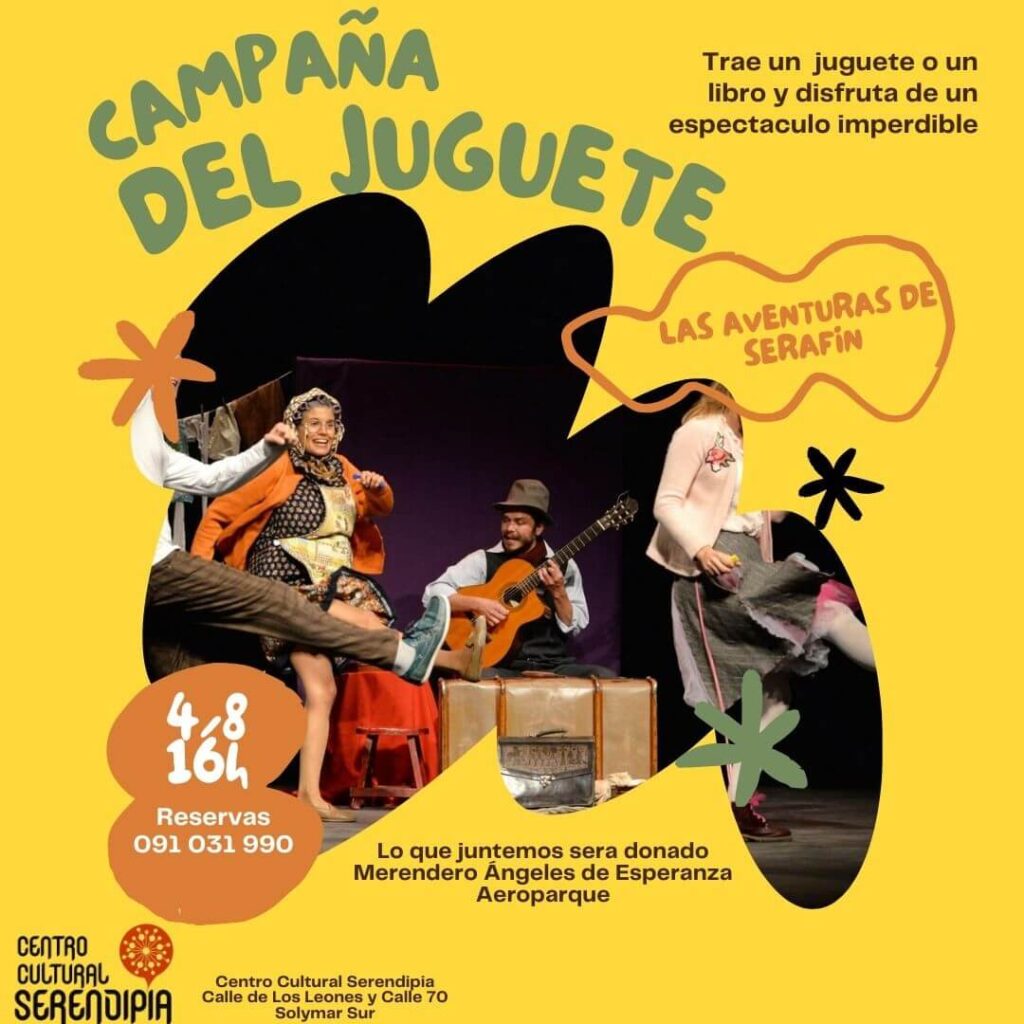 Las aventuras de Serafín en Centro Cultural Serendipia 3 Las aventuras de Serafín campaña del juguete agosto 2024